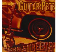 Mean Streets by Guitar Pete (2012-08-10)