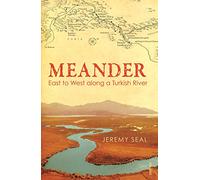 Meander: East to West along a Turkish River