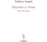 Méandres et néant