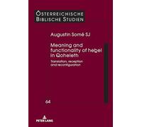 Meaning and functionality of heḇel in Qoheleth