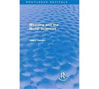 Meaning and the Moral Sciences, Routledge Revivals Hilary Putnam (Auteur)