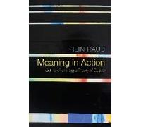 Meaning In Action