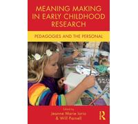 Meaning Making In Early Childhood Research