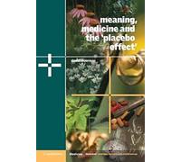 Meaning, Medicine and the 'Placebo Effect'