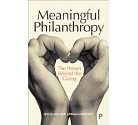 Meaningful Philanthropy: The Person Behind the Giving