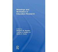 Meanings And Motivation In Education Research