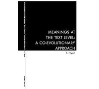 Meanings At The Text Level: A Co-Evolutionary Approach