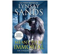 Meant To Be Immortal