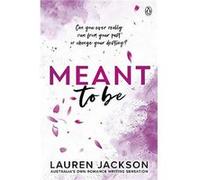 Meant To Be - Lauren Jackson - Penguin Random House Australia - Livre en Anglais - Paperback Lauren JacksonLauren Jackson (Auteur)