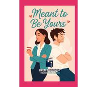 Meant to Be Yours: A Happily Ever After Romance Novel