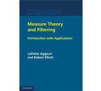 Measure Theory and Filtering - Robert J. University of Calgary Elliott - Cambridge University Press - Livre en Anglais - Paperback Robert J. University of Calgary ElliottRobert J. University of Calgar