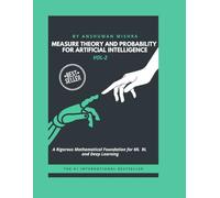 Measure Theory and Probability for Artificial Intelligence VOL-2