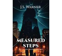 Measured Steps: The Claire Morrison Files - S.J Warner - J.S. Warner - ebook (ePub) - Livre