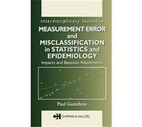 Measurement Error and Misclassification in Statistics and Epidemiology, Interdisciplinary Statistics Series Paul Gustafson (Auteur)