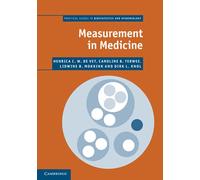 Measurement in Medicine: A Practical Guide