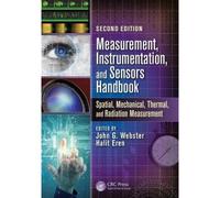 Measurement, Instrumentation, And Sensors Handbook