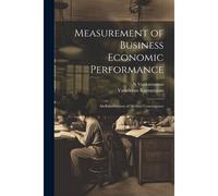 Measurement Of Business Economic Performance: An Examination Of Method Convergence