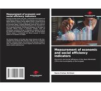 Measurement of economic and social efficiency indicators: Economic and social efficiency of the Jesús Menéndez CPA in the municipality of Encrucijada.