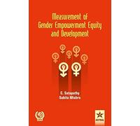 Measurement Of Gender Empowerment Equity And Development