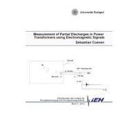 Measurement Of Partial Discharges In Power Transformers Using Electromagnetic Signals