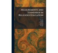 Measurements and Standards in Religious Education