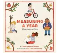 Measuring a Year A Rosh Hashanah Story by Linda Elovitz Marshall Linda Elovitz Marshall (Auteur)