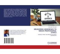 Measuring Adherence To Media Professional Ethics