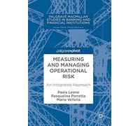 Measuring And Managing Operational Risk