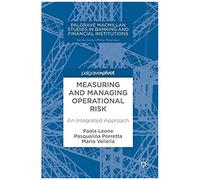 Measuring And Managing Operational Risk