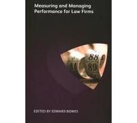 Measuring And Managing Performance For Law Firms