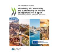 Measuring and Monitoring the Sustainability of Tourism at Regional Level in Spain