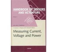 Measuring Current, Voltage, and Power, Handbook of Sensors and Actuators, V. 7 Gunther Sinapius, Kaj Iwansson, Wilfried Hoornaert (Auteur)