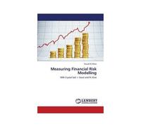 Measuring Financial Risk Modelling