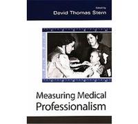 Measuring Medical Professionalism David Thomas Stern (Auteur)