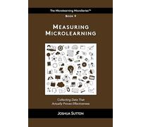 Measuring Microlearning: Collecting data that actually proves effectiveness