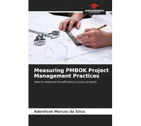 Measuring PMBOK Project Management Practices