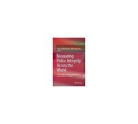 Measuring Police Integrity Across The World