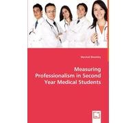 Measuring Professionalism In Second Year Medical Students