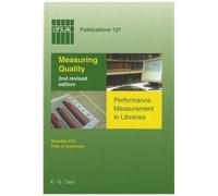 Measuring Quality - Performance Measurement In Libraries