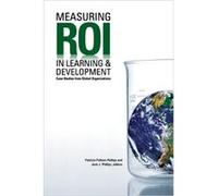 Measuring ROI in Learning amp Development by Patricia Pulliam Phillips Paperback Book Patricia Pulliam Phillips (Auteur)
