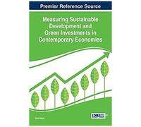 Measuring Sustainable Development And Green Investments In Contemporary Economies
