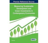 Measuring Sustainable Development And Green Investments In Contemporary Economies