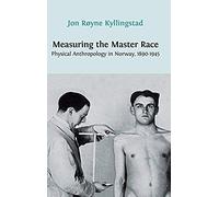 Measuring The Master Race