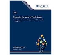 Measuring The Value Of Public Goods