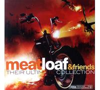 Meat Loaf And Friends : Leur ultime collection