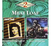 Meat Loaf – Blind Before Stop/Bad Attitude – Import (Arista)