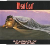 MEAT LOAF - I'd Do Anything for Love