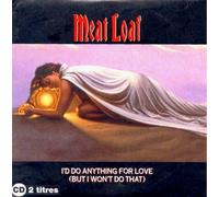 Meat Loaf - I'd Do Anything for Love