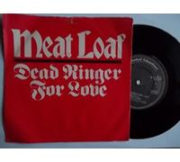 Meat Loaf - MEAT LOAF Dead Ringer of Love UK 7" 45