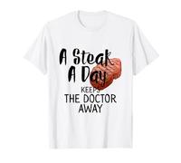 Meat Lover BBQ Pitmaster : Un Steak par Jour éloigne Le médecin T-Shirt